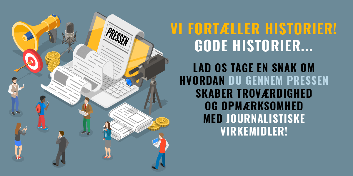 Gode historier og pressemeddelelser hænger rigtigt godt sammen