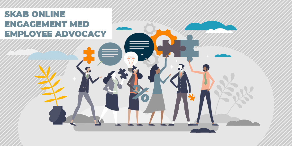 Skab engagement med employee advocacy