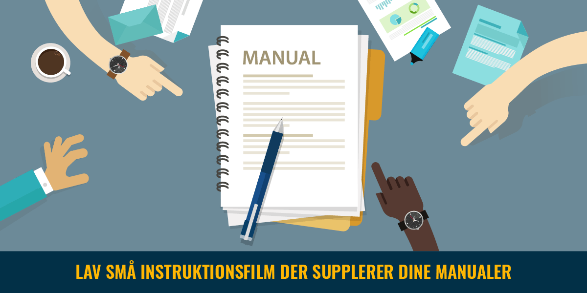 Instruktionsfilm som supplerer manualer