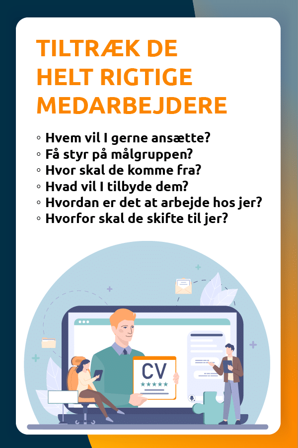 Tiltræk de helt rigtige medarbejdere med målrettet employer branding